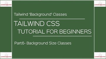 Tailwind CSS Tutorial for Beginners:Background size Classes