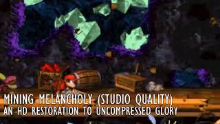 Mining Melancholy Restored to HD Mining Melancholy Restored to HD