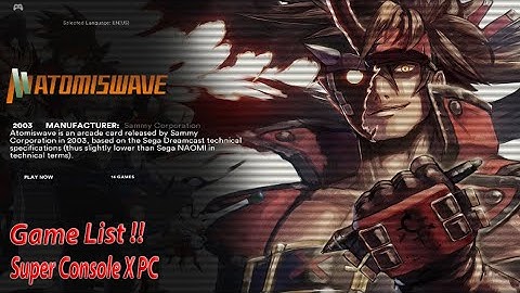 Super Console X PC Atmoswave Arcade Game List Overview