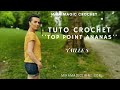 Tuto crochet top point ananas