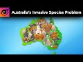 Australia's Invasive Species Problem
