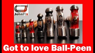 Got to love Ball-Peen Hammers