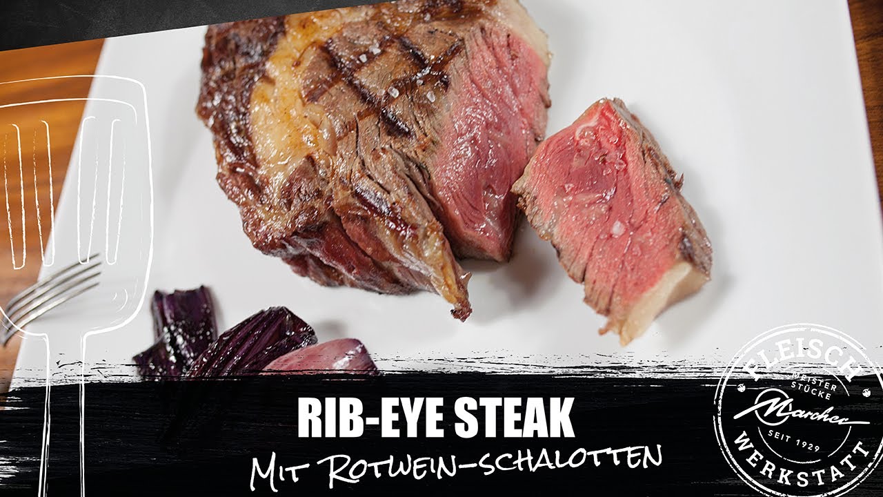 Rib-Eye Steak mit Rotwein-Schalotten und Gemüse || Rezept aus der ...