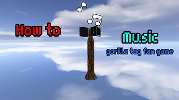 How to add a music speaker to your gorilla tag fan game