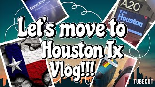 Let’s Move to Houston Texas vlog| food review| Airbnb tour
