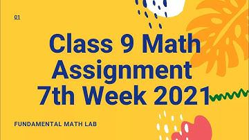 Class 9 Math Assignment Answer 7th week 2021 || ৯ম শ্রেণির গনিত এসাইনমেন্ট ২০২১ ৭ম সপ্তাহ || FML