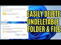 How to delete files//folder//undeleteable folder and files easy way #windows11# windows 10