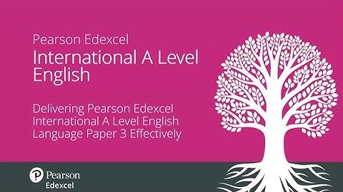 Delivering Pearson Edexcel International A Level English Language Paper 3 Effectively