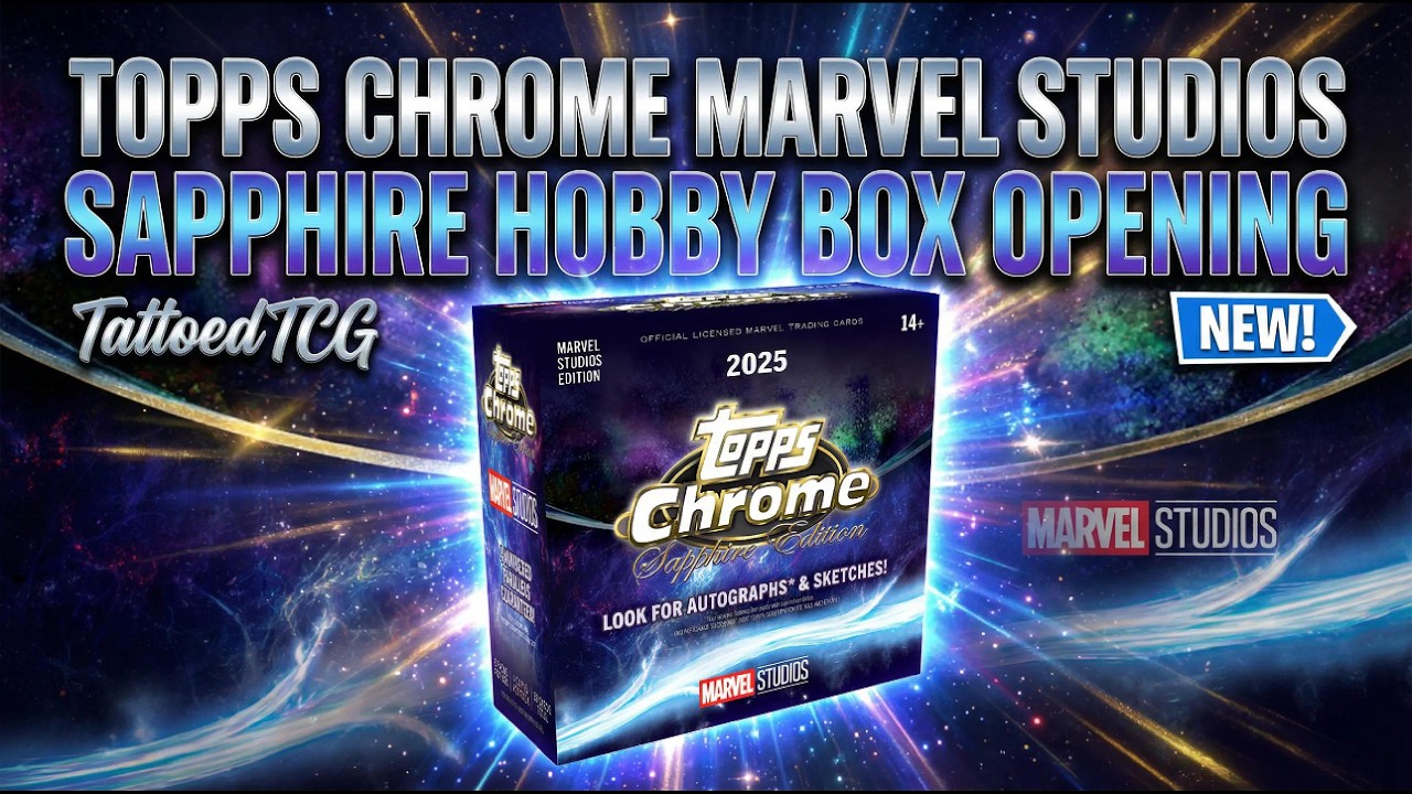 Topps Chrome Marvel Studios Sapphire Box Opening