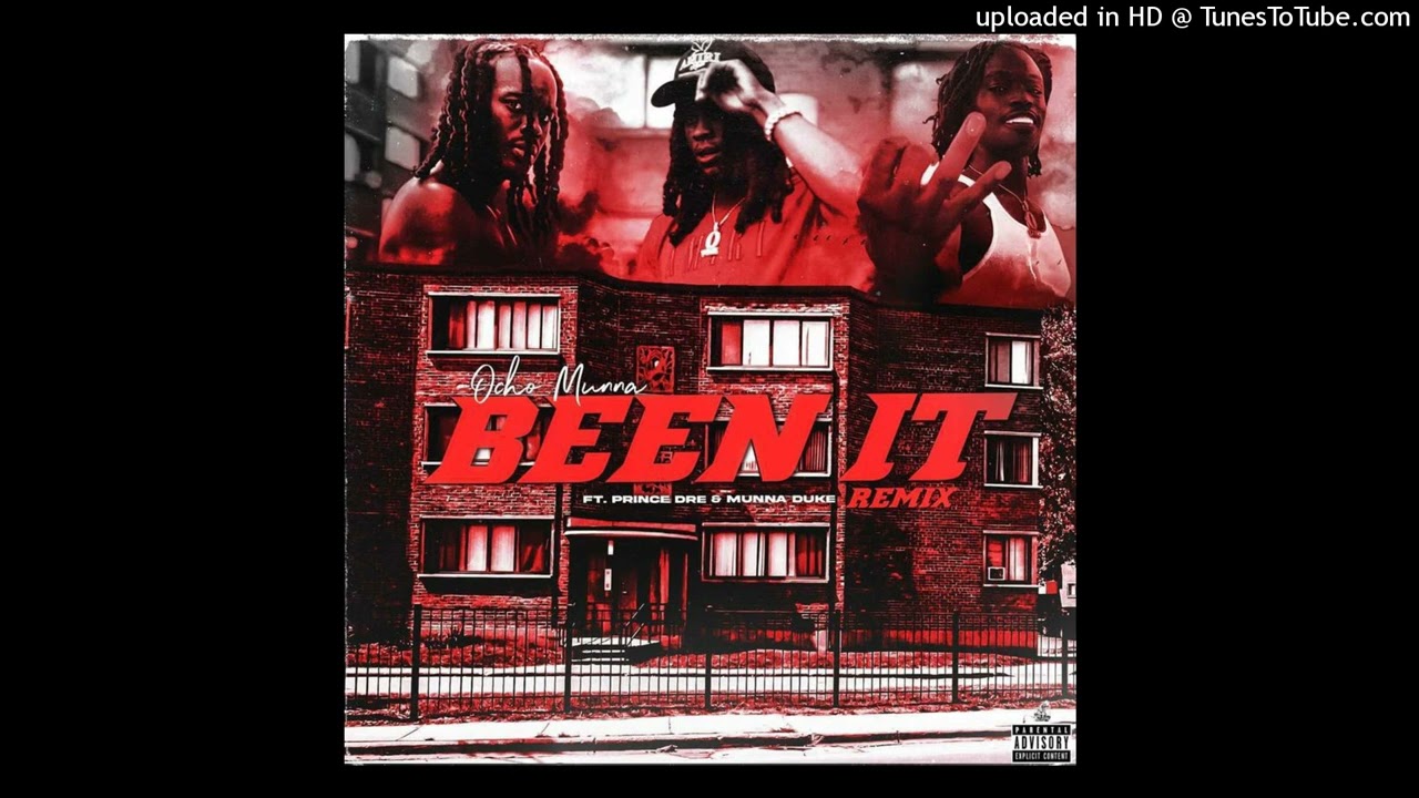 Guarda Ocho Munna - Been It Remix Ft (Munna Duke & Prince Dre) Audio su YouTube Guarda Ocho Munna - Been It Remix Ft (Munna Duke & Prince Dre) Audio su YouTube