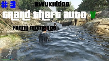 AwuKiddoo! | Grand Theft Auto Online - Funny Moments # 3