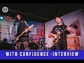 WITH CONFIDENCE INTERVIEW- TUNED IN PRESS- HOUSTON, TX- 11/24/18