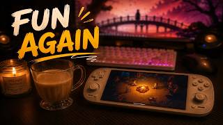 GAMING Stopped FEELING Like a CHORE