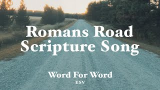 Romans Road Word For Word - Scripture Song - ESV - Zac Fitzsimmons