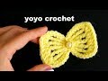 تعليم الكروشية : كروشية فيونكة سهلة وبسيطة للمبتدئين - crochet simple Bow#يويو كروشية#