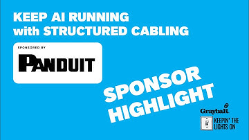 Keep AI Running w Structured Cabling SPONSOR Highlight with @panduit