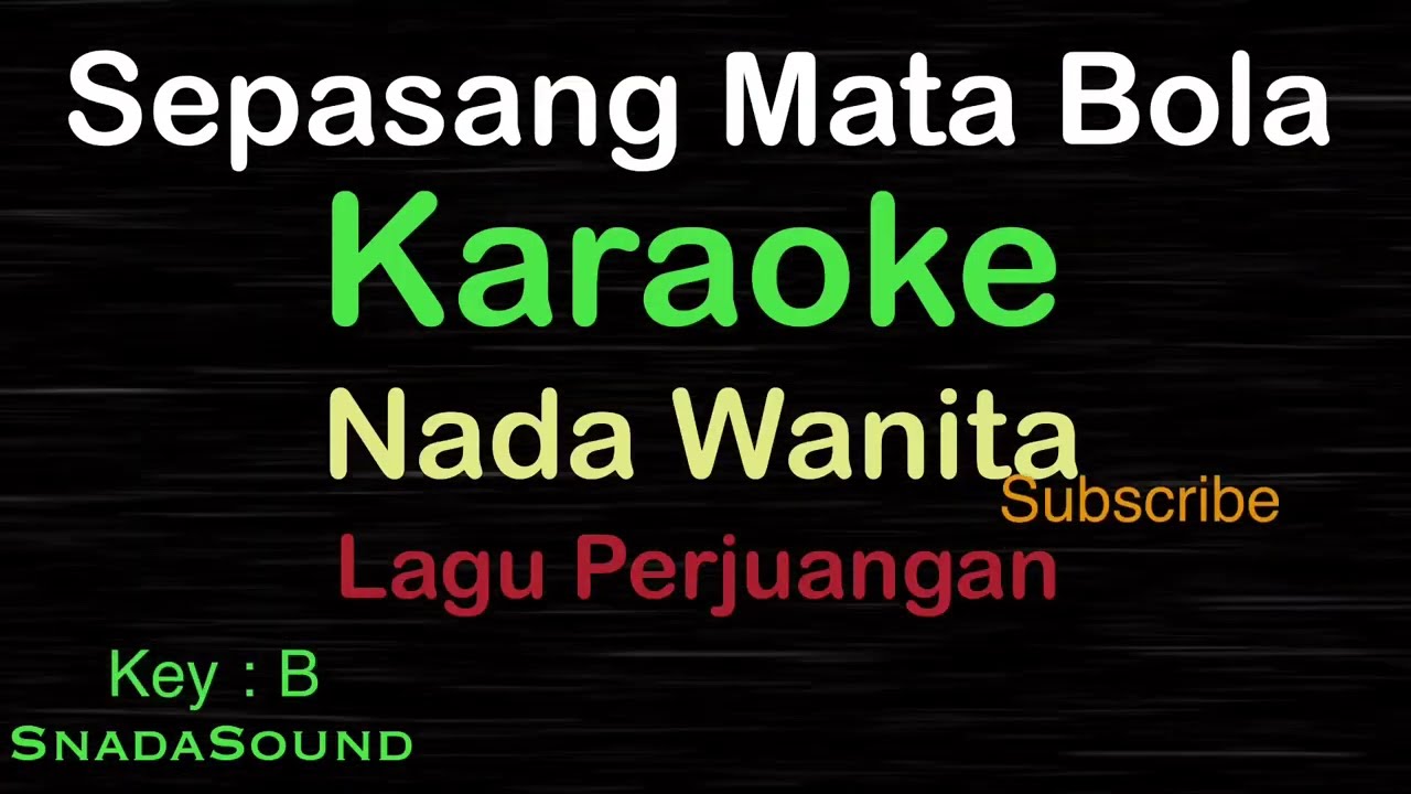 SEPASANG MATA BOLA-Lagu Perjuangan-Nasional|KARAOKE NADA WANITA​⁠ -Female-Cewek-Perempuan