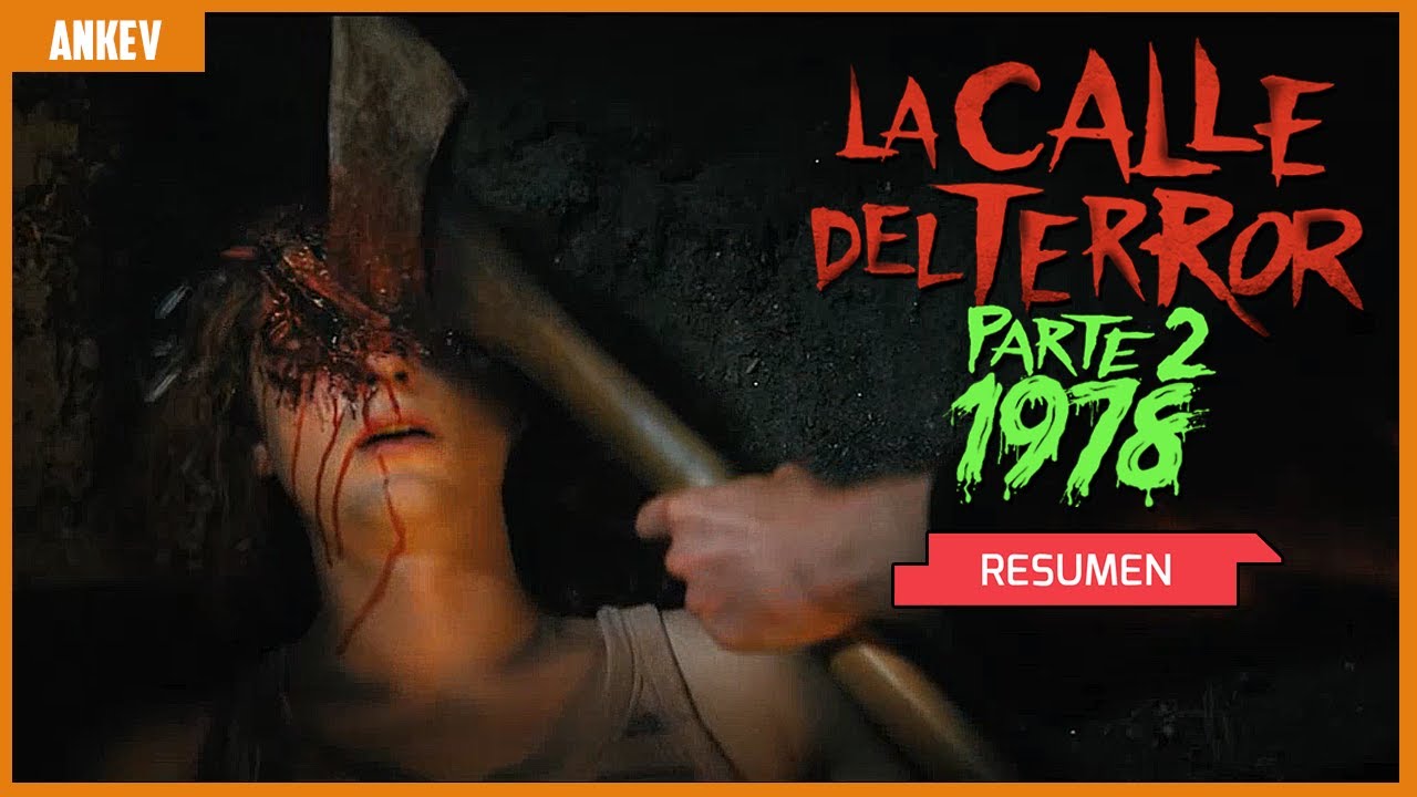 La Calle del Terror (Fear Street) Parte 2 1978 RESUMEN EN 6 MINUTOS YouTube