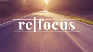 Refocus  - Part 3 : The Power of Perspective