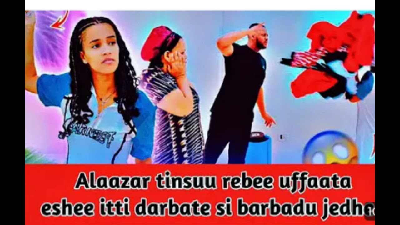 Alazaar tinsuu uffaata ishee itti darbatee hari' e🥹