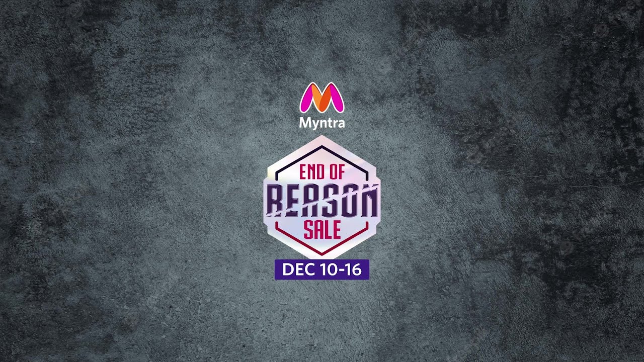 Myntra - Are you ready for the end game? Open your Myntra