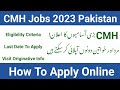 CMH Jobs 2023 Pakistan | Lahore Medical College & Institute of Dentistry | Originative Info