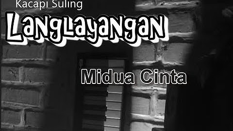 Midua Cinta|Langlayangan|Kacapi Suling