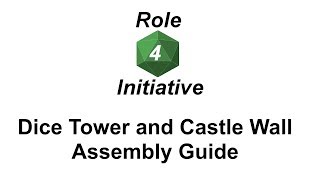 Dice Tower and Castle Wall Assembly Guide