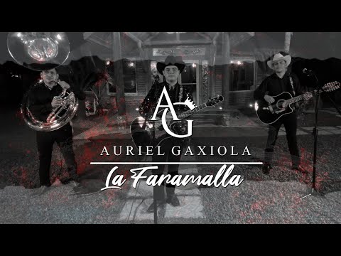 Auriel Gaxiola - La Faramalla