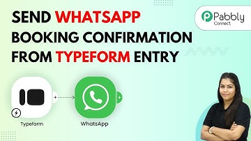 How to Send WhatsApp Booking Confirmation from Typeform Entry