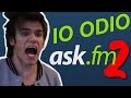 SUICIDIO SU ASKFM - Io Odio i Social Network PT 2 - iPantellas