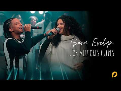 Sara Evelyn | DVD As Mais Tocadas [Gravado Ao Vivo]