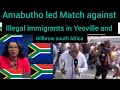 Amabutho Led Match Against Illegal Immigrants In Yeoville And Hillbrow 