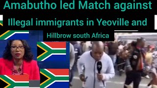 Amabutho Led Match Against Illegal Immigrants In Yeoville And Hillbrow