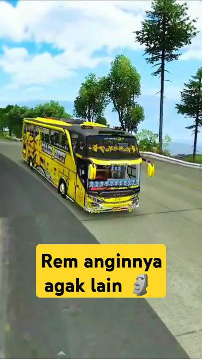 Rem angin macam apa ini 😩🗿#bussimulatorindonesia
