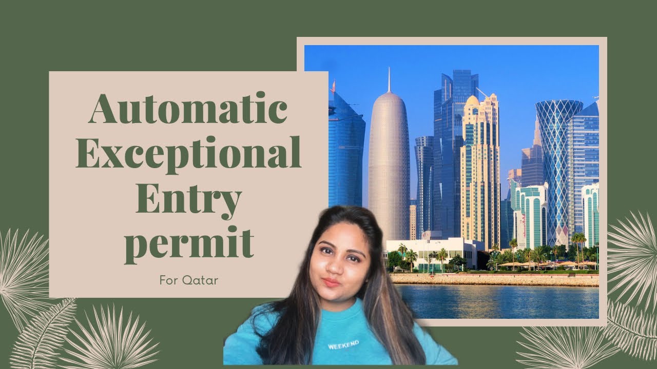 Automatic Exceptional Entry Permit for Qatar Residence || Costa's Tales