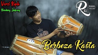 BERBEZA KASTA versi koplo kendang jaipong
