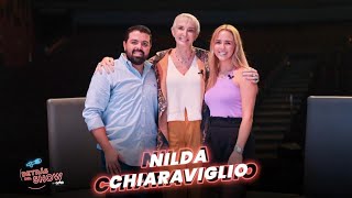 Detrás del show con Nilda Chiaraviglio