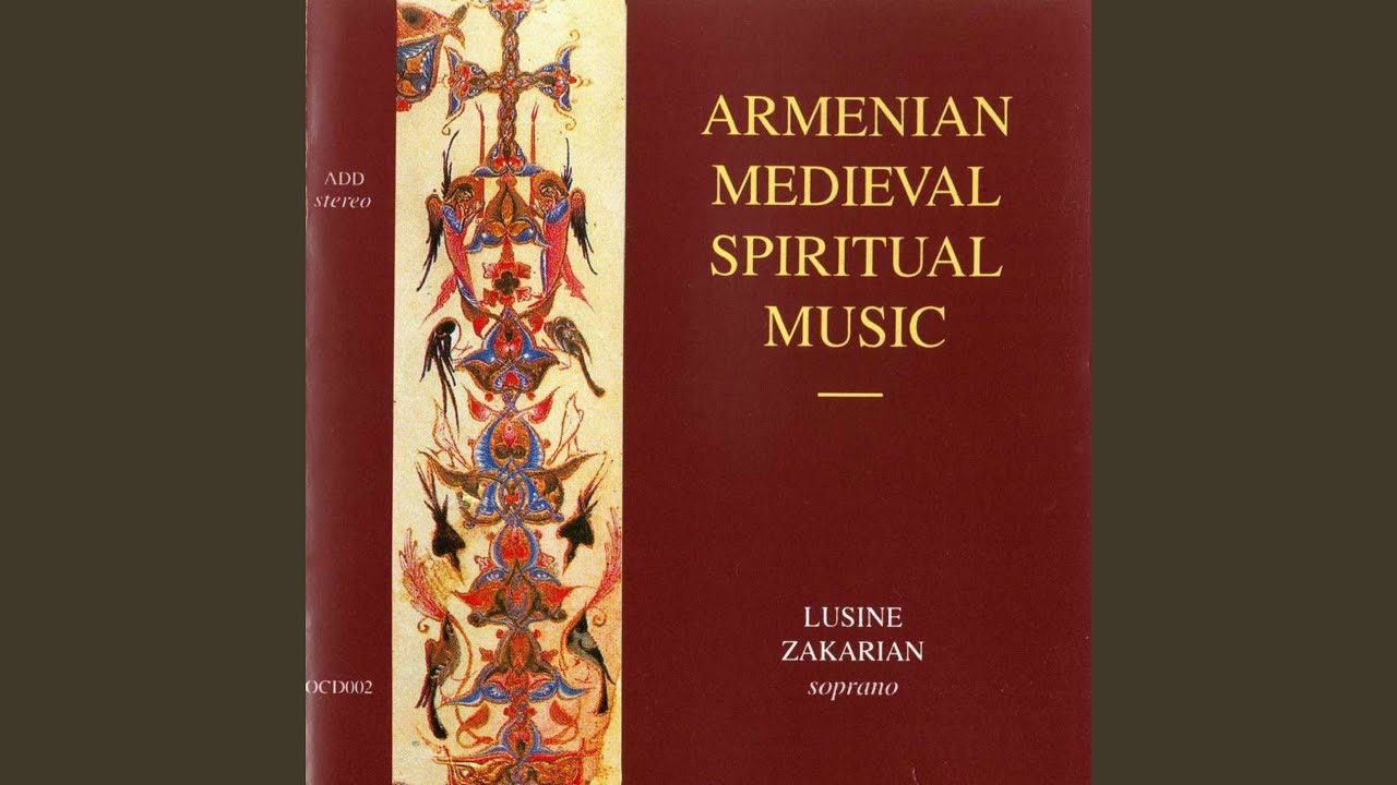 Armenian Medieval Spiritual Music (Soprano) - YouTube