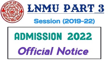 Lnmu Part 3 admission notice 2022