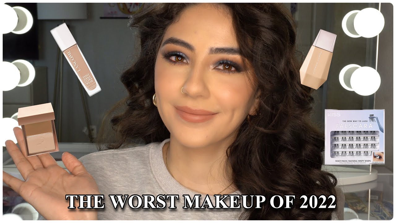 THE WORST MAKEUP OF 2022