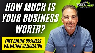 How Much Is My Business Worth Calculator – Free Online Business Valuation Appraisal Tool