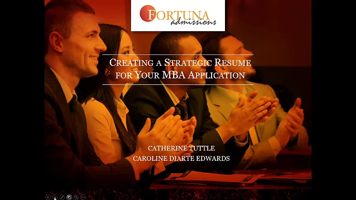 Creating a Strategic Resume for Your MBA Applicati...