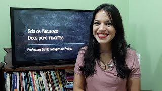 Sala de Recursos Multifuncionais - 10 Dicas para Professores Iniciantes