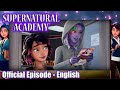 Supernatural Academy S01E11 Supernaturals Of New York Part 1 Amazin Adventures 