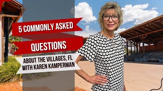 5 Commonly Asked Questions About The Villages, FL