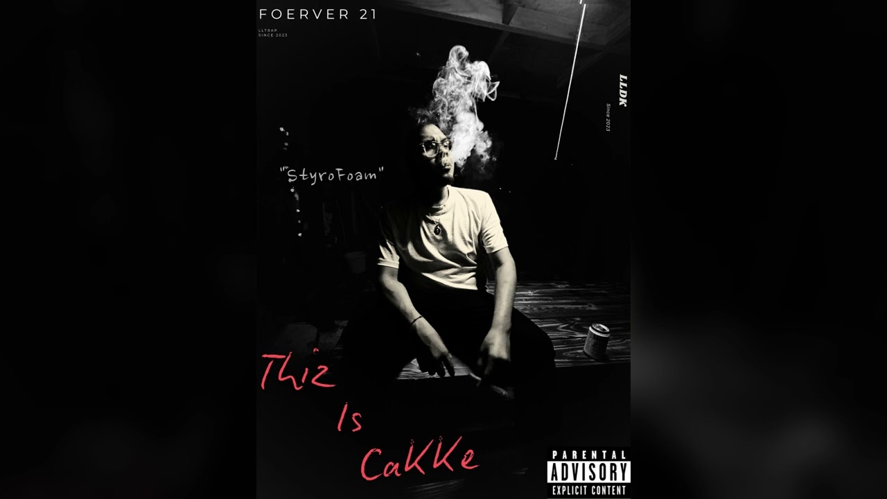 Cakke x "StyroFoam" x [Prod.IdkRem x2]