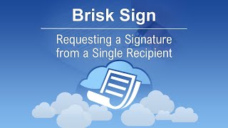 Request a Signature from a Single Recipient | Brisk Sign