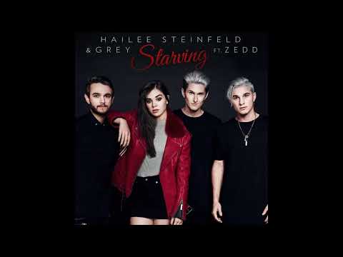 Hailee Steinfeld Grey Starving Ft Zedd HQ Audio