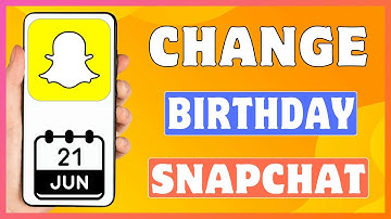 How To Change Birthday On Snapchat | Edit Your Birthday Date On Snapchat